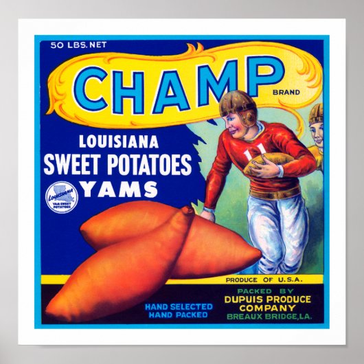 Champ Louisiana Süßkartoffeln Poster (Vorne)