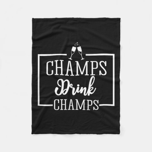 Champagne For Chamons Champs Drink Champs Gift Fleecedecke (Vorderseite)