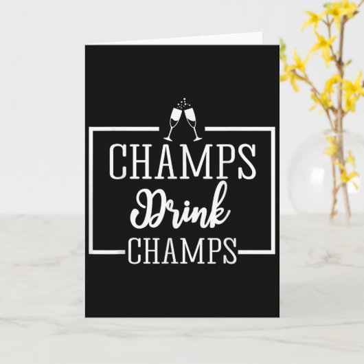 Champagne For Chamons Champs Drink Champs Gift Karte (Gelbe Blume)
