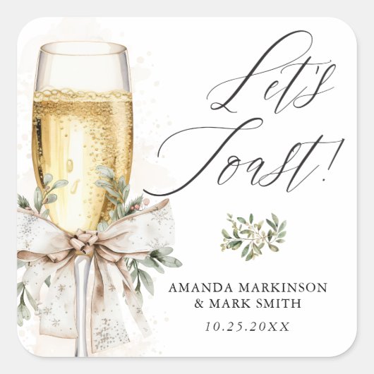 Champagne Let's Toast Winter Engagement Quadratischer Aufkleber (Vorderseite)