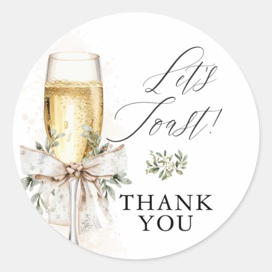 Champagne Let's Toast Winter Engagement Thank You Runder Aufkleber (Vorderseite)