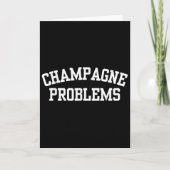 Champagne Problems Funny Quote Day Drinking Birthd Karte (Vorderseite)