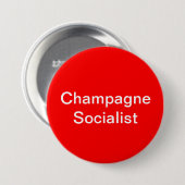 Champagne-Sozialisten-Abzeichen Button (Vorne & Hinten)