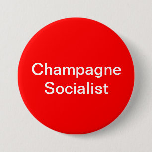 Champagne-Sozialisten-Abzeichen Button