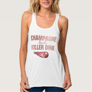 Champagner-Geschmack Killer Dink   Rosaroter Pickl Tank Top