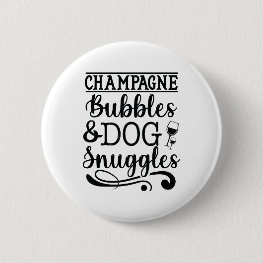 Champagnerbläschen & Hundepuscheln Button (Vorderseite)