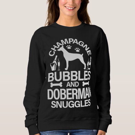 Champagnerbläschen und Doberman-Schnürsenkel Sweatshirt (Vorderseite)