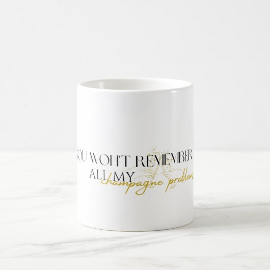 Champagnerprobleme Kaffeetasse (Mittel)