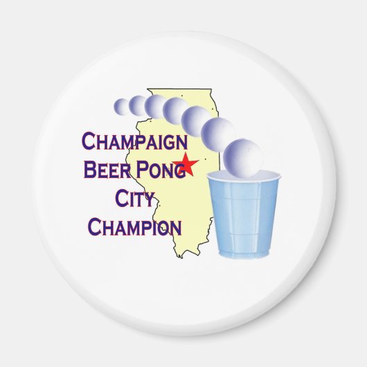 Champaign Beer Pong Champion Magnet (Vorne)