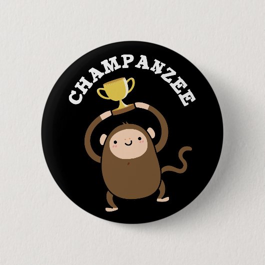 Champanzee Funny Champ Chimpanzee Pun Dark BG Button (Vorderseite)