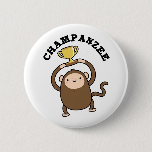 Champanzee Funny Champion Chimpanzee Pun Button (Vorderseite)
