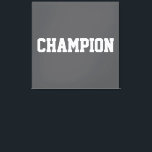 CHAMPION Athletic Weiße Schrift auf kräftigem mode Leinwanddruck<br><div class="desc">Dieses sportliche Design zeigt weißen,  athletischen CHAMPION-Text auf modernem grauem Hintergrund. Die Farben und der Text in diesem Design können personalisiert werden.</div>