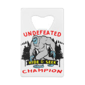 Champion Bigfoot 04 # Unbesiegt Hide & Seek Geldbeutel Flaschenöffner (Rückseite)