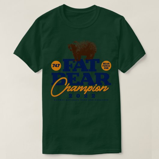 Champion der Fatbear Week T-Shirt (Design vorne)