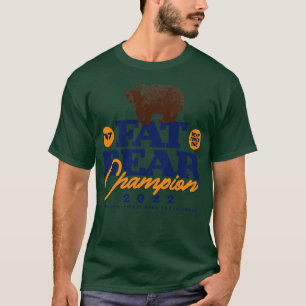 Champion der Fatbear Week T-Shirt