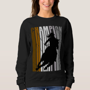 Champion-Fasspferd-Reiten Braune Cowgirl  Sweatshirt