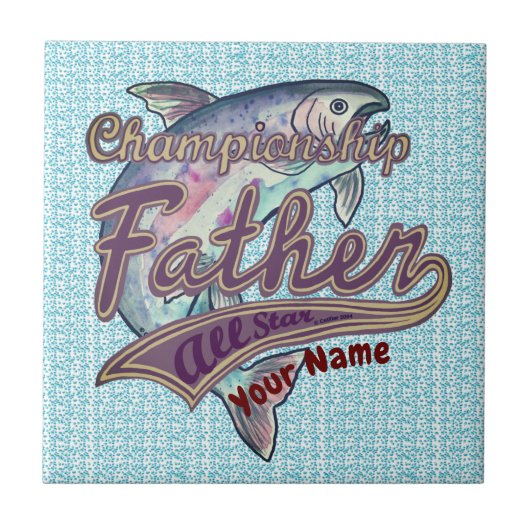 Champion Fishing-Vater Fliese (Vorderseite)