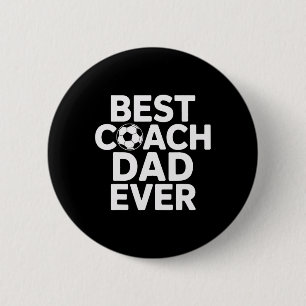 Champion Mentor Best Coach Dad Ever Fußballtrainer Button