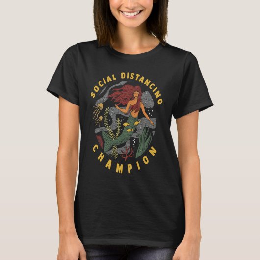 Champion Mermaid für soziale Distanz T-Shirt (Vorderseite)