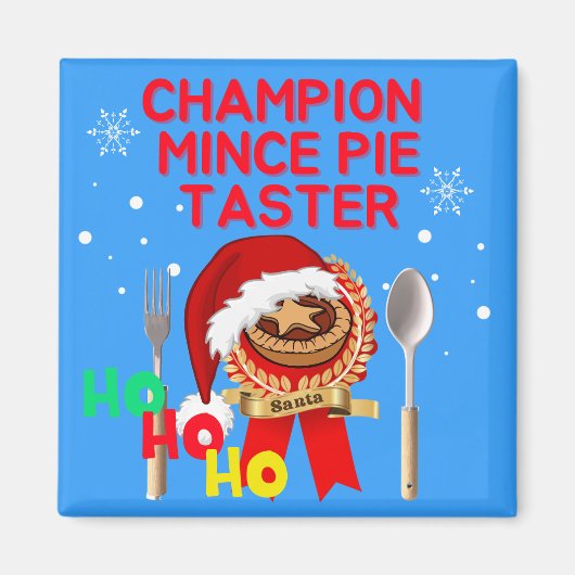 Champion Mince Pie Taster - Santa Magnet (Vorne)