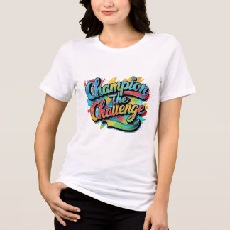 Champion the Challenge - HandGezeichnet Motivieren Tri-Blend Shirt