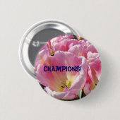 Champions! Knöpfe Rosa Tulip-Blume Bläserne Button (Vorne & Hinten)