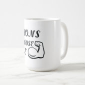 Champions nie Loose Hope Kaffeetasse (VorderseiteRechts)