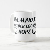 Champions nie Loose Hope Kaffeetasse (Vorderseite Links)