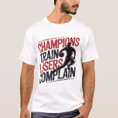 Champions Train-Benutzer beschweren sich Basketbal T-Shirt (Vorderseite)