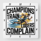 Champions Train Losers Beschwerdeführer Quadratische Wanduhr (Vorderseite)