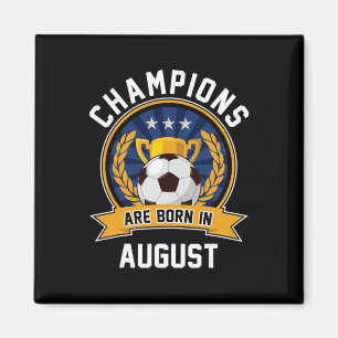 Champions werden im August Footbyll Fußball Byll g Magnet