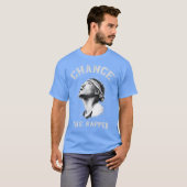 Chance 1 T-Shirt (Vorne ganz)