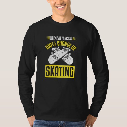 Chance am Wochenende des Skate 100 Prozent Skatebo T-Shirt (Vorderseite)