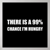 Chance Ich habe Hunger Poster (Vorne)