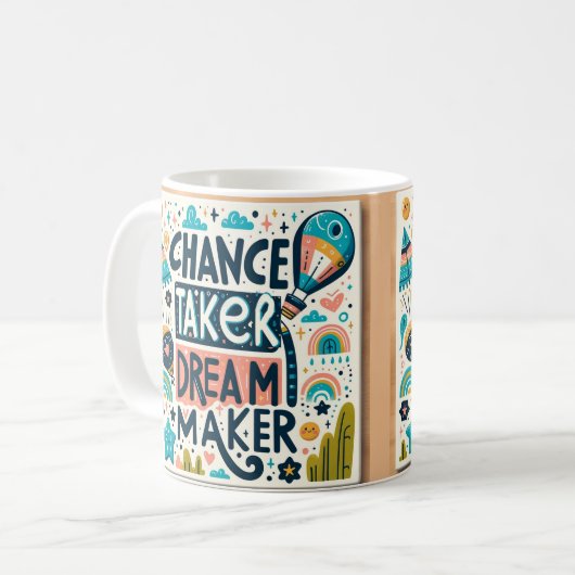 Chance Taker Dream Maker Kaffeetasse (Vorderseite Links)