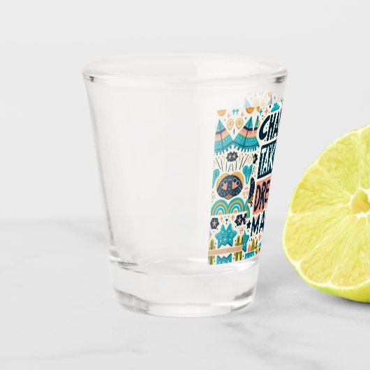 Chance Taker Dream Maker Schnapsglas (Links)