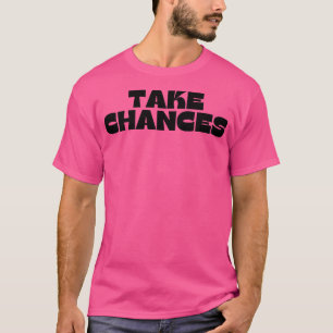 Chancen Retro Vintag Motivierend und Inspirit T-Shirt