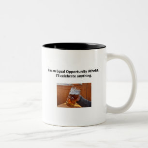 Chancengleichheits-Atheisten-Tasse Zweifarbige Tasse