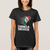 Chancla Survivor Mexico Funny Mexican Flag Joke Id T-Shirt (Vorderseite)