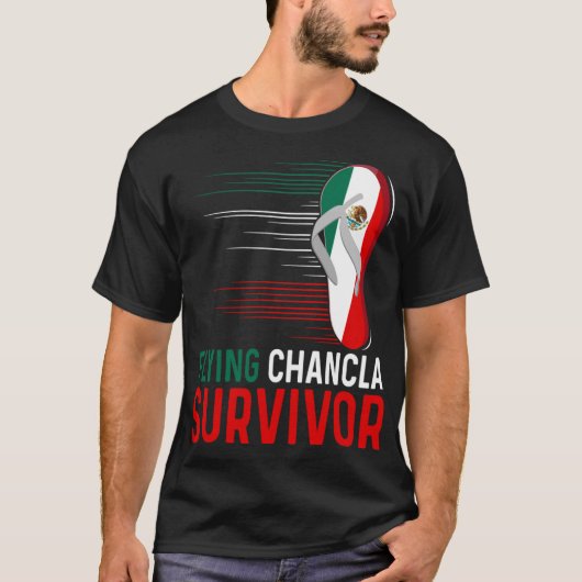 Chancla Survivor mexikanische Flagge Meme Funny La T-Shirt (Vorderseite)