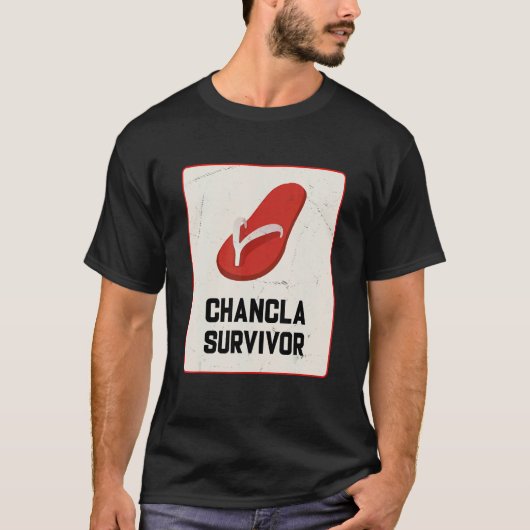 Chancla-Überlebender Spanischer Witz T-Shirt (Vorderseite)