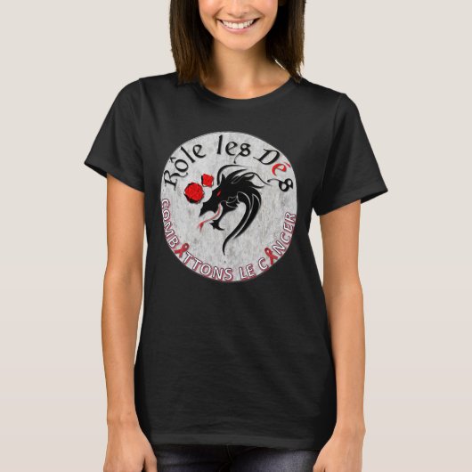 Chandail Combattons le cancer rôle les dés T-Shirt (Vorderseite)
