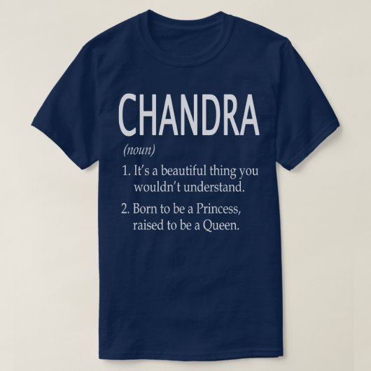 Chandra Name Geschenk 75 T-Shirt (Design vorne)