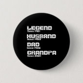 Change Any Detail Legend Husband Dad Grandpa Button (Vorderseite)