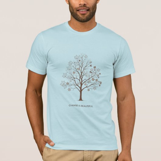 Change is Beautiful Inspirational Tree Sketch T-Shirt (Vorderseite)