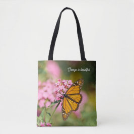 Change is Beautiful Monarch Butterfly Inspiration Tasche