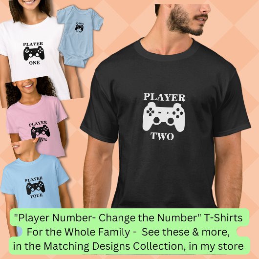 Change Number, Player One Matching Gamer T-Shirt