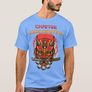 Change Your Destiny - Anime Ninjas - Manga Samurai T-Shirt