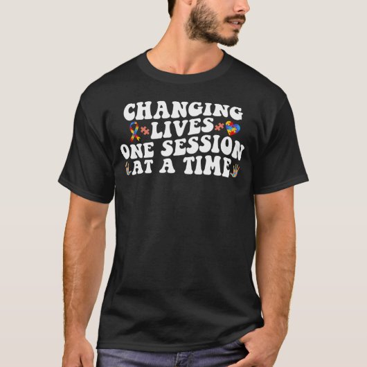 Changing Lives One Session At A Time ABA SPED Ther T-Shirt (Vorderseite)