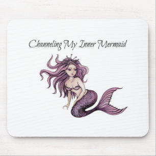 Channeln meiner inneren Meerjungfrau Mousepad